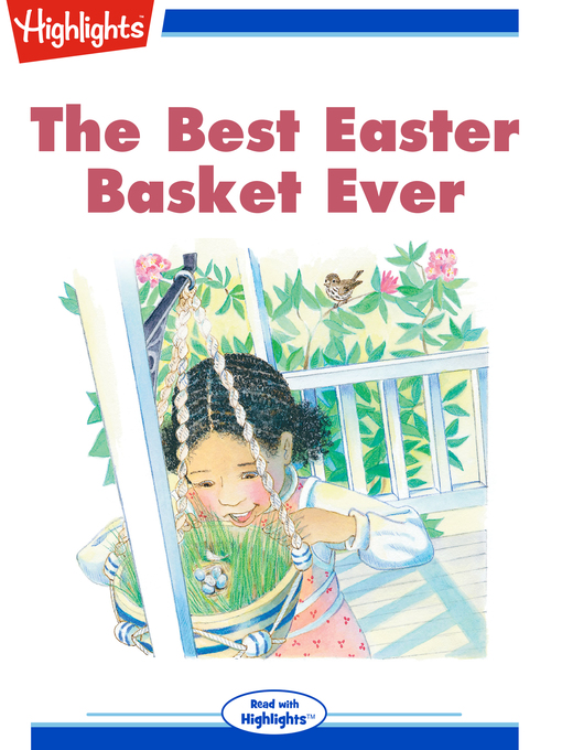 Marilyn Kratz作のThe Best Easter Basket Everの作品詳細 - 貸出可能